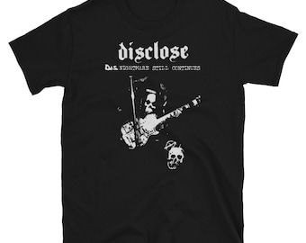 DISCLOSE Dis-nightmare still continues shirt