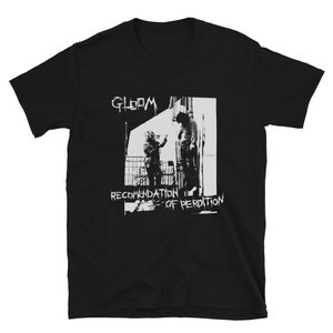 GLOOM - Recomendation of Perdition shirt