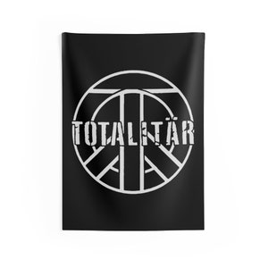 TOTALITAR Tapestry