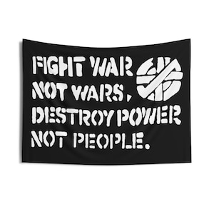 CRASS Fight War not Wars, Destroy Power not People Tapestry