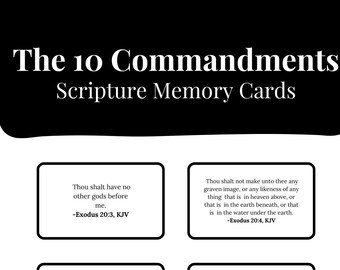 May include: Ten black and white cards with green borders. Each card features one of the Ten Commandments from the Bible, written in black text with the corresponding Bible verse and book reference. The cards are titled "The 10 Commandments Scripture Memory Cards".