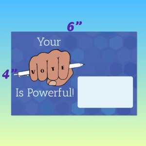 Your vote is powerful, voter engagement postcards, blank backside
