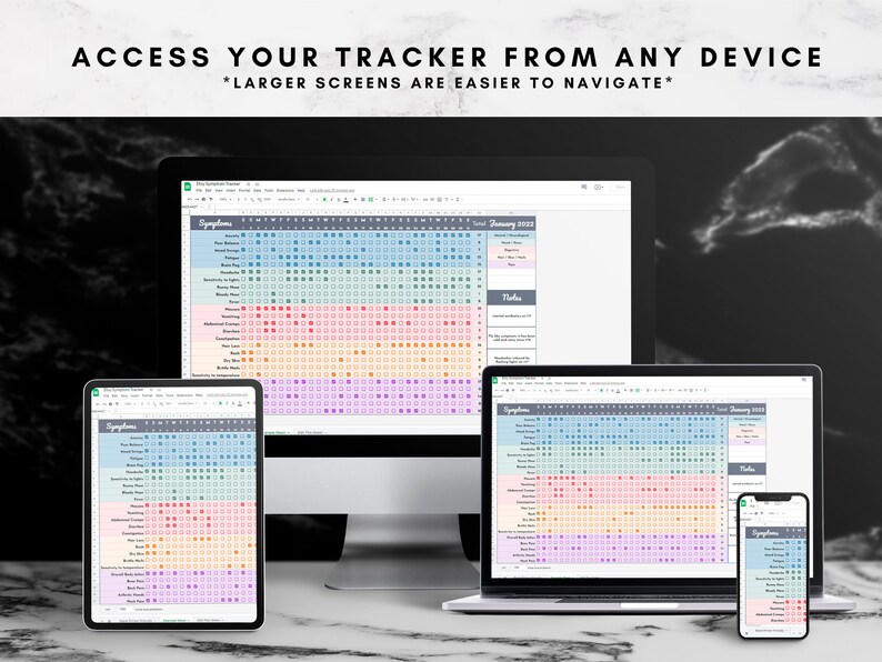 May include: A comparison of how a symptom tracker spreadsheet appears on different devices. The tracker is shown on a desktop computer, a laptop, a tablet, and a smartphone. The spreadsheet is color-coded and includes a calendar for tracking symptoms.