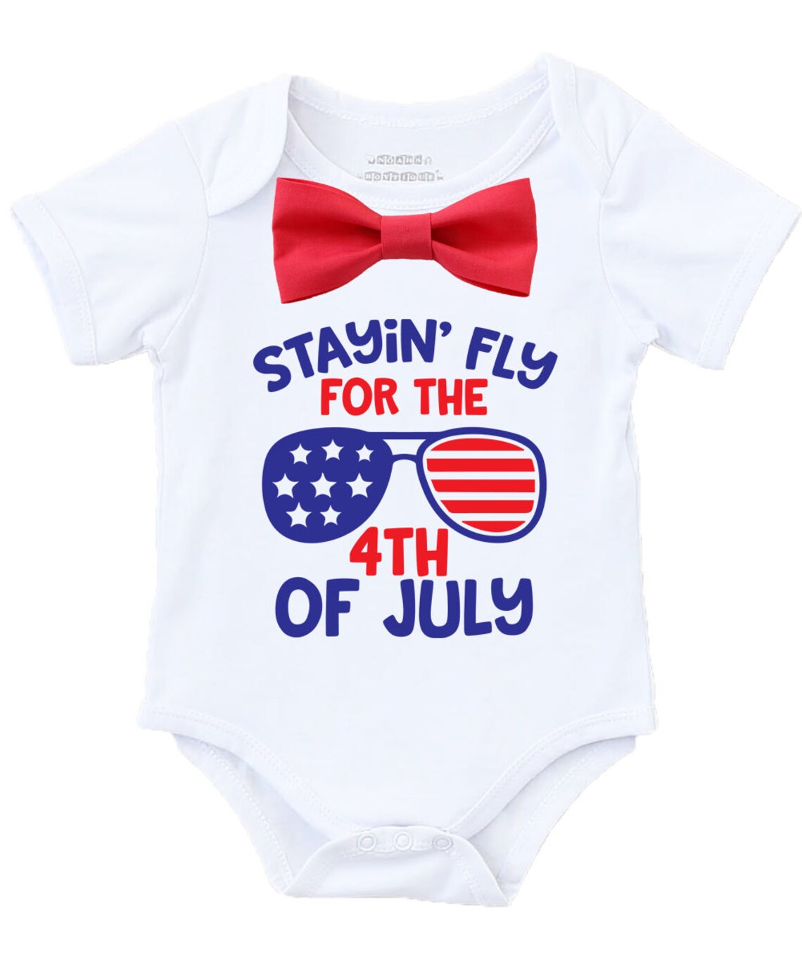 Download Fourth of July Outfit Baby Boy Stayin' Fly for the Fourth ...