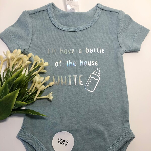 I’ll Have A Bottle Of The House White Funny baby bodysuit, New Baby Gift, Personalized Baby One Piece, Babyshower Gift, Stork Party Gift