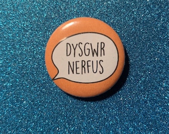 Dysgwr Nerfus/Welsh learner badge