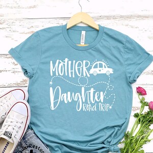Mother Daughter Road Trip Shirt: Matching Family Vacation Tee
