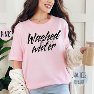PERSONALIZABLE Washed By The Water Tee, Baptismal Shirt, Made New Tee, Made New Shirt, Christian shirt, Jesus Follower, Act 2 38, 238 Shirt