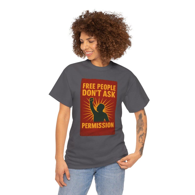 T-shirt Free People Dont Ask Permission - Bold Libertarian Graphic T-shirt afbeelding 18