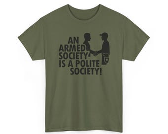 Ein Armed Society Polite Society Tee - Liberty Statement Unisex Baumwoll-Shirt