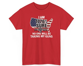 誰も私の銃を奪わないと1776%確信しています - 愛国的自由Tシャツ - ユニセックスヘビーコットンTシャツ