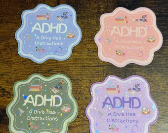 ADHD Sticker | A Diva Has Distractions | Neurodivergent Waterproof Vinyl Sticker