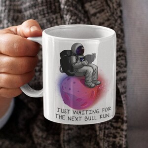 Funny Crypto Gift: Crypto Coin Mug Just Waiting For The Next Bull Run Cryptocurrency Coffee Cup |Blockchain Bitcoin Merch|Crypto Merchandise