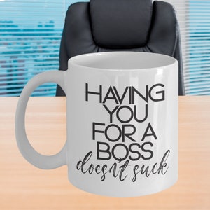 Funny Boss Coffee Mug | Funny Boss Day Gift | Gift For Boss Male or Female | Gift For Boss Day | Boss's Day Gifts | Gift For Boss Birthday