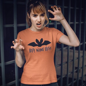 Funny Halloween T-Shirt Batty Without Coffee Bat Shirt Halloween Lover and Coffee Lover Gift For Men And Women Unisex
