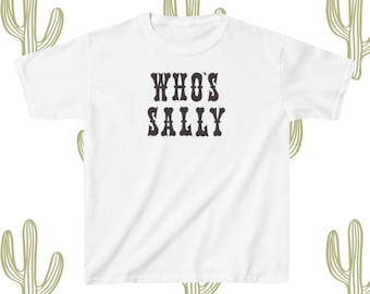 Baby Tee- Who's Sally?/RoleModel inspired T Shirt