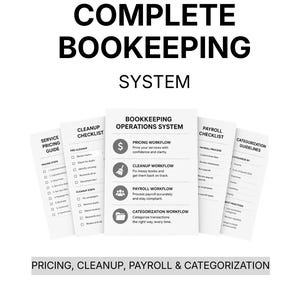 May include: A white graphic with the words "COMPLETE BOOKKEEPING SYSTEM" in large black letters. Below, several white pages detail pricing, cleanup, payroll, and categorization processes. The text "PRICING, CLEANUP, PAYROLL & CATEGORIZATION" is at the bottom.
