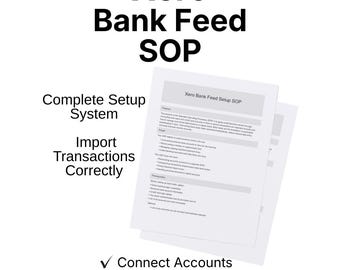 Xero Bank Feed Setup SOP | Connect Accounts, No Missing Data