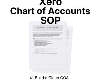Xero Chart of Accounts Setup SOP | Small Business Bookkeeping Workflow