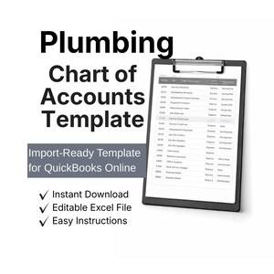 以下が含まれることがあります： 「Plumbing Chart of Accounts Template」というタイトルのドキュメントが入った黒いクリップボード。ドキュメントにはアカウントの一覧が含まれています。画像には「Import-Ready Template for QuickBooks Online」、「Instant Download」、「Editable Excel File」、「Easy Instructions」というテキストが含まれています。