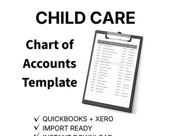 Child Care Chart of Accounts Template | Daycare COA | QuickBooks & Xero Import | Childcare Bookkeeping Setup