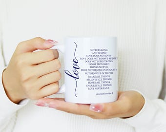 Love Is Coffee Mug, 1 Corinthians 13, Love Bears All Things