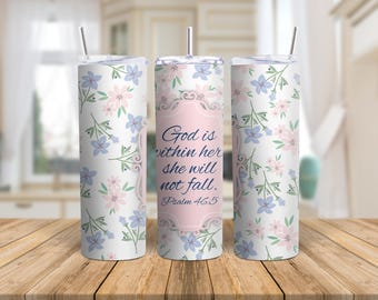 Floral Scripture Tumbler: God Is Within Her, Christian Travel Mug, Affirmation Tumbler
