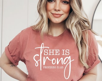 She is Strong Shirt, Christian Shirts, Religious Shirt, Proverbs 31:25, Christian Faith Shirts, Christian Gift, Religious Tee Gift