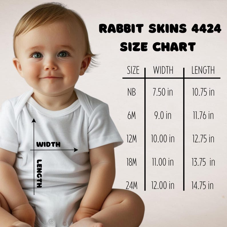 May include: A baby wearing a white onesie sits in front of a size chart. The chart, labeled "RABBIT SKINS 4424 SIZE CHART," lists sizes NB to 24M with corresponding width and length measurements in inches. The baby smiles at the camera.