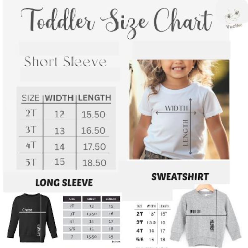May include: Toddler size chart with measurements for short sleeve, long sleeve, and sweatshirt styles. Includes size, width, and length in inches for sizes 2T to 7. The chart is white with black text and a photo of a child wearing a white t-shirt.