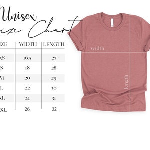 May include: A dusty rose-colored t-shirt with a size chart. The chart displays measurements for width and length in inches for sizes XS to 2XL. The text "Unisex Size Chart" is at the top.