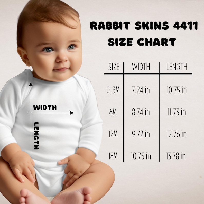 May include: A baby wearing a white onesie is featured in this image. The text "RABBIT SKINS 4411 SIZE CHART" is at the top. A size chart shows the width and length in inches for sizes 0-3M, 6M, 12M, and 18M.