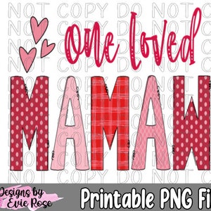 One Loved Mamaw PNG Digital Download