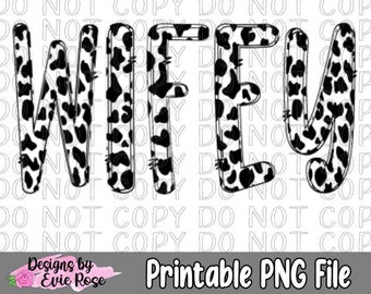 Cow Print Wifey PNG Digital Download