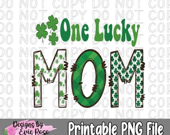 One Lucky Mom PNG Digital Download