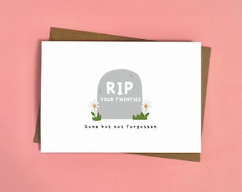 RIP Twenties, 30 Jahre Geburtstagskarte, lustige Geburtstagskarte, Happy Birthday, 30er, Humor, Geburtstag, 30er Karten, Geburtstag