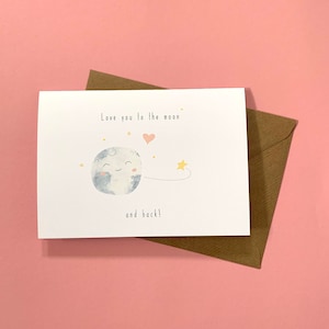 I Love you to the Moon and Back, Greeting Card, Moon, Love, Love You Card, Girlfriend, Boyfriend, Wife, Husband, Anniversary