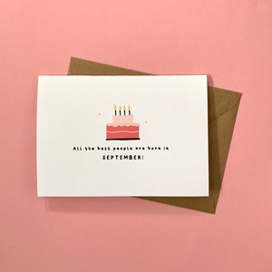 All The Best People Are Born In September, Birthday Card, Cake, Birthday, Happy Birthday, September Baby
