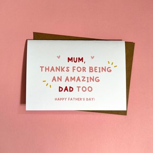 Mamá, gracias por ser un papá increíble también, Día del Padre, Para papá, Para papá, Mamá, Amor