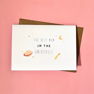 Best Mum In The Universe, Mother&#39;s Day Card, Love, Mum, Happy Mother&#39;s Day, Mother