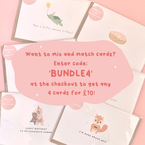 May include: Greeting cards with cute illustrations, including a turtle with a balloon, a bear hugging another bear, a donut, and a squirrel. The cards are packaged in clear plastic. Text on the image says "Want to mix and match cards?" and "BUNDLE4".