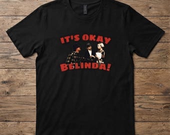 Its Okay Belinda! Cholo Short Sleeve Tee
