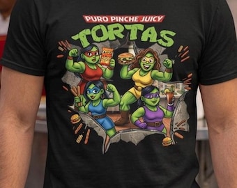 Puro Pinche Juicy Tortas T-Shirt, Funny Mexican Themed