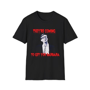 Night of the Living Dead Spooky quote Tee
