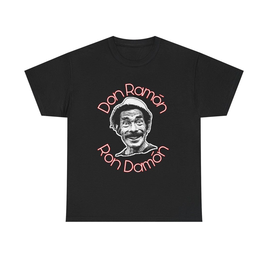 Don Ramón Chavo Del Ocho Heavy Cotton Tee - Retro Mexican TV Show ...