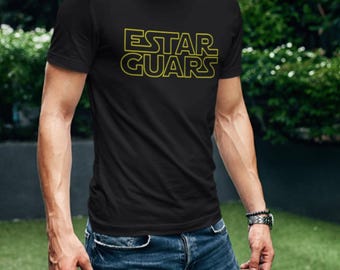 Estar Guars Shirt, Funny Spanglish Star Wars Parody Tee