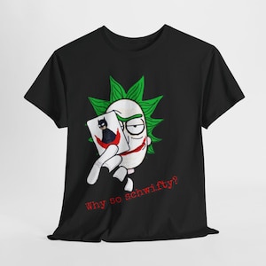 Rick and Morty Shirt, TShirt for Father, Cool T-Shirt for son, Tshirt for brother, New Shirt, Gift for family member holidays, Fun Tshirt