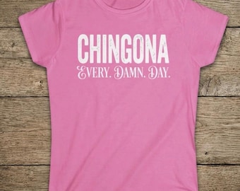 Camiseta empoderadora Chingona para ella - Regalo significativo de cumpleaños para latinas o camiseta con cita en español