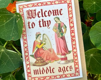 Middle Ages, Medieval inspired Birthday card, funny, greeting cards