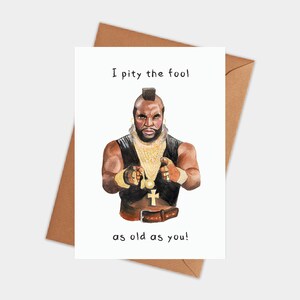 Mr.T, The A Team, biglietto di compleanno, anni '80, biglietto di auguri, Clubber Lang, Rocky 3